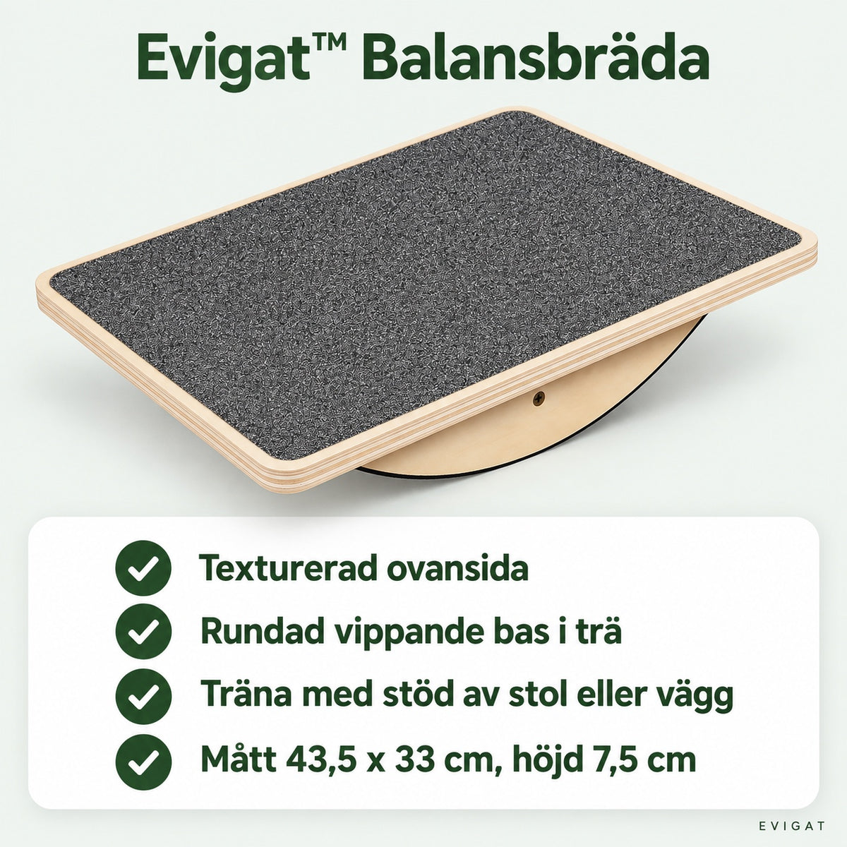 Balansbräda i plywood med grov mörkgrå gripyta och rundad vippande bas, med texterna texturerad ovansida, rundad vippande bas i trä, träna med stöd av stol eller vägg och mått 43,5 x 33 cm, höjd 7,5 cm