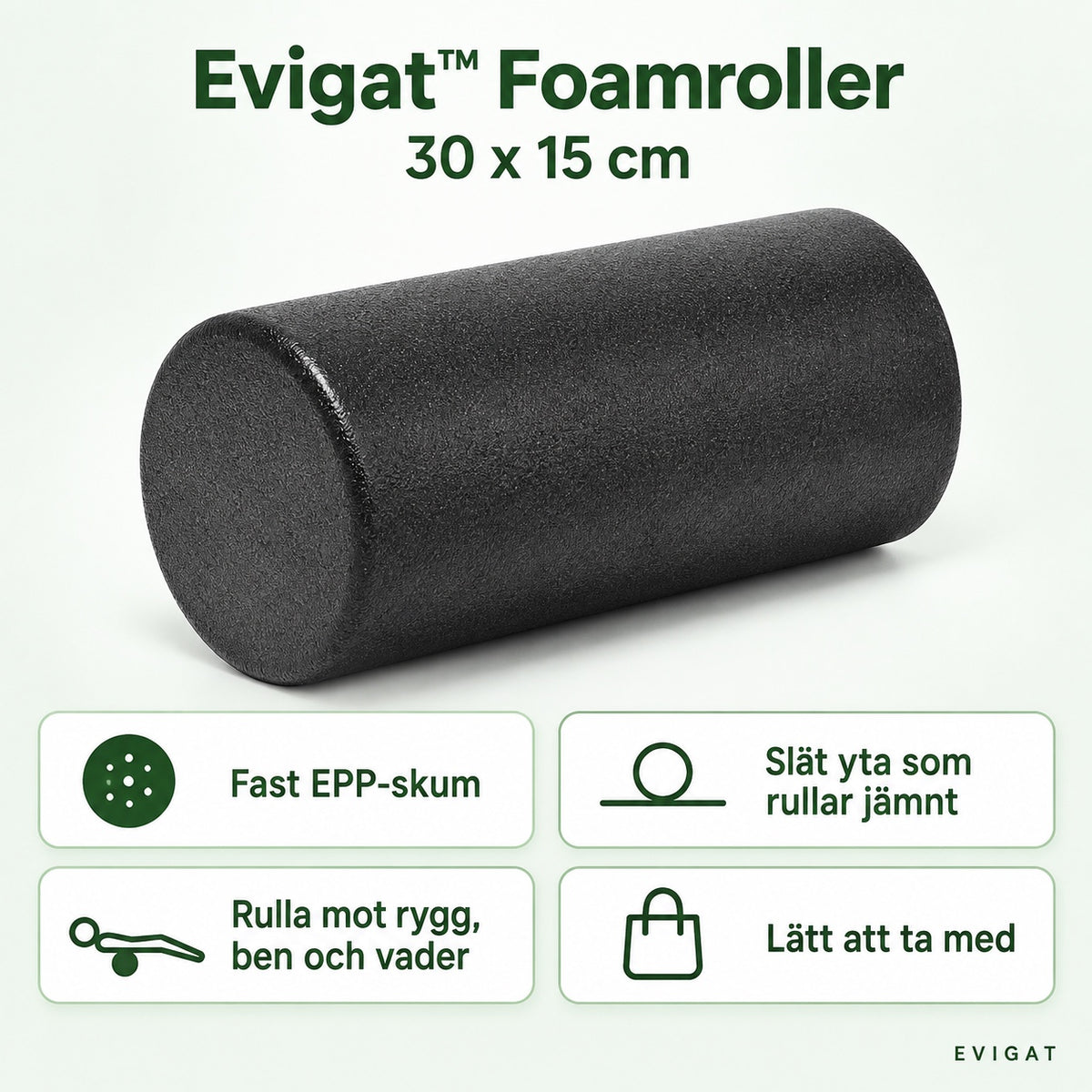 Evigat foamroller i svart EPP-skum, 30 x 15 cm