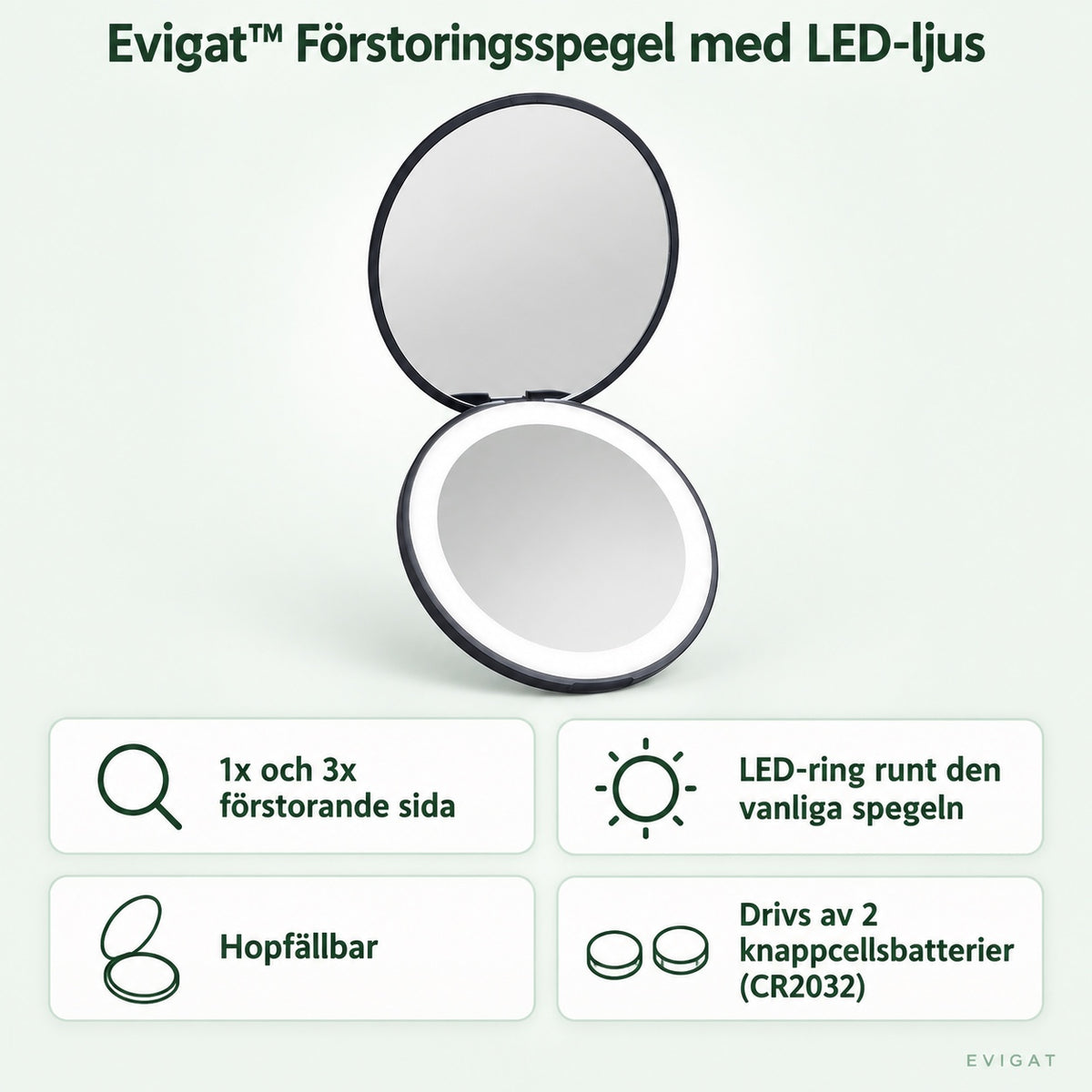 Hopfällbar förstoringsspegel med LED-ring runt den vanliga spegeln, 1x och 3x förstorande sida