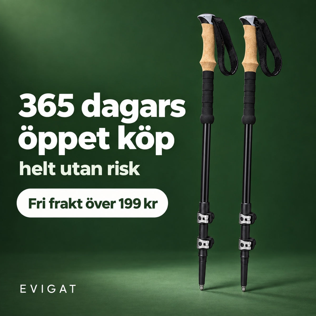 Par gångstavar på grön bakgrund med texten 365 dagars öppet köp, helt utan risk och fri frakt över 199 kr
