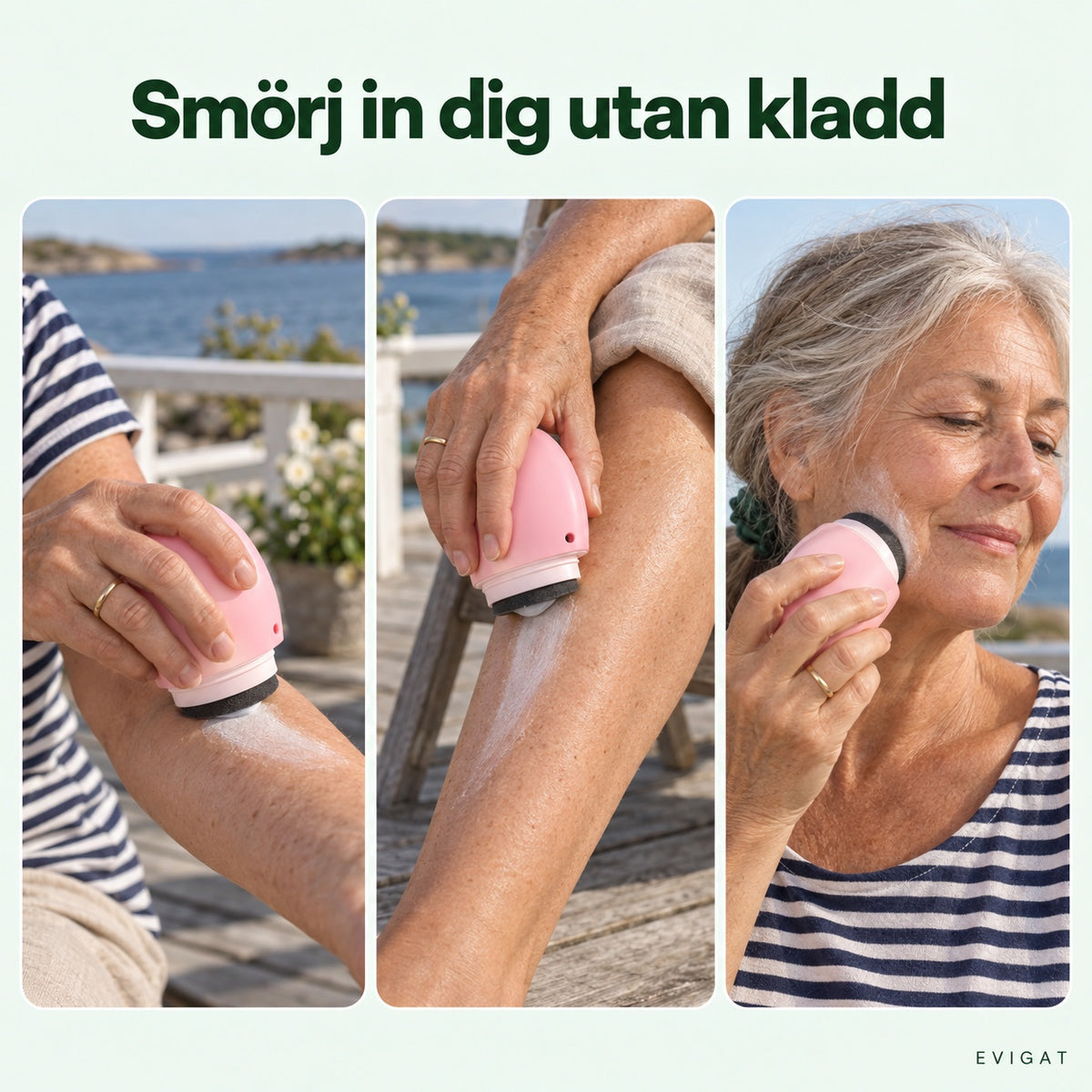 Tre bilder av hur applikatorn rullas över underarm, ben och ansikte
